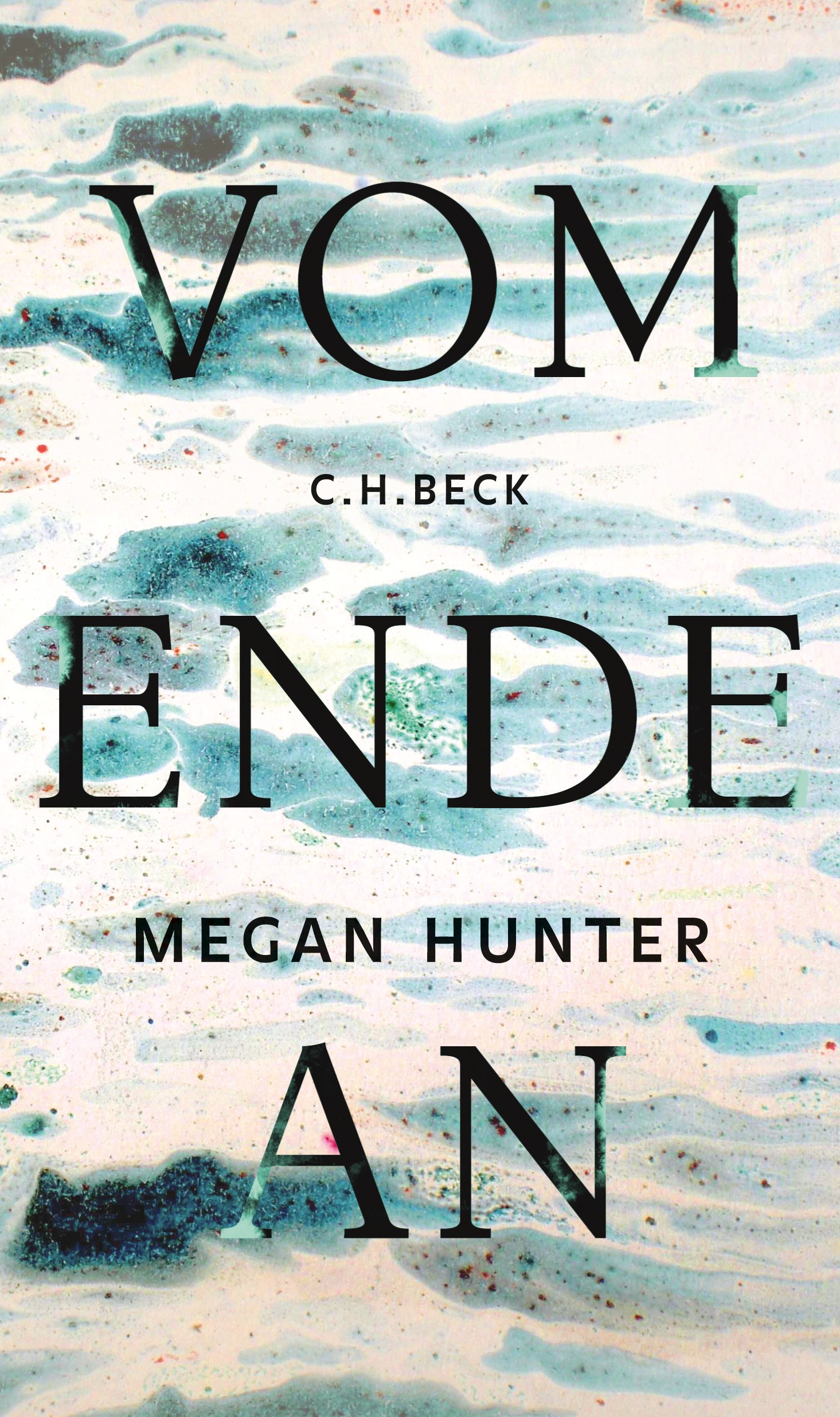 Cover: Hunter, Megan, Vom Ende an