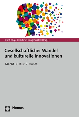 Abbildung von Kluge / Sangmeister | Gesellschaftlicher Wandel und kulturelle Innovationen | 1. Auflage | 2016 | beck-shop.de