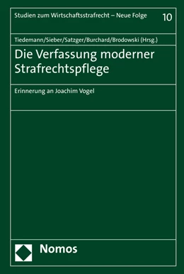 Abbildung von Tiedemann / Sieber | Die Verfassung moderner Strafrechtspflege | 1. Auflage | 2016 | beck-shop.de