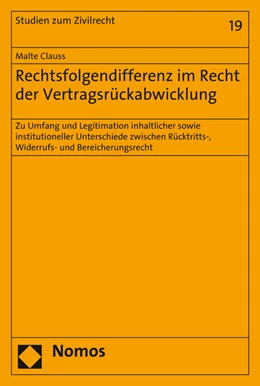 Abbildung von Clauss | Rechtsfolgendifferenz im Recht der Vertragsrückabwicklung | 1. Auflage | 2016 | 19 | beck-shop.de