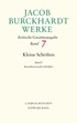 Cover: Burckhardt, Jacob, Kleine Schriften I