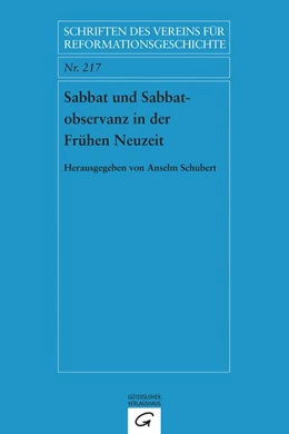 Abbildung von Schubert | Sabbat und Sabbatobservanz in der Frühen Neuzeit | 1. Auflage | 2016 | beck-shop.de