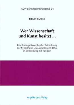 Abbildung von Satter | Wer Wissenschaft und Kunst besitzt ... | 1. Auflage | 2015 | beck-shop.de
