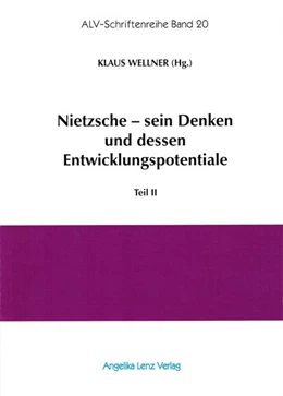 Abbildung von Wellner / Kiss | Nietzsche - sein Denken und dessen Entwicklungspotentiale | 1. Auflage | 2014 | beck-shop.de