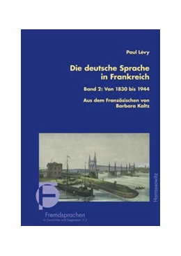 Abbildung von Lévy | Die deutsche Sprache in Frankreich | 1. Auflage | 2016 | beck-shop.de