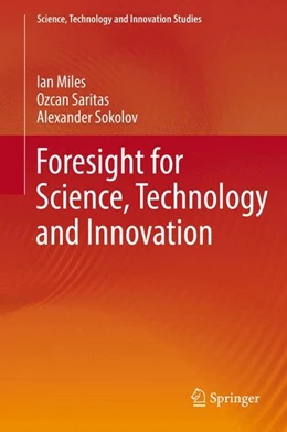 Abbildung von Miles / Saritas | Foresight for Science, Technology and Innovation | 1. Auflage | 2016 | beck-shop.de