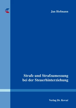 Abbildung von Hofmann | Strafe und Strafzumessung bei der Steuerhinterziehung | 1. Auflage | 2016 | 133 | beck-shop.de