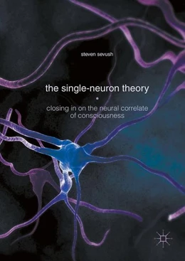 Abbildung von Sevush | The Single-Neuron Theory | 1. Auflage | 2016 | beck-shop.de