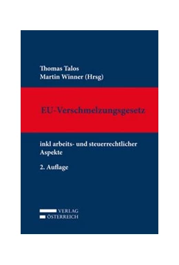 Abbildung von Talos / Winner (Hrsg.) | EU-Verschmelzungsgesetz | 2. Auflage | 2016 | beck-shop.de