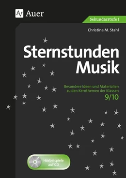 Abbildung von Stahl | Sternstunden Musik 9/10 | 1. Auflage | 2016 | beck-shop.de