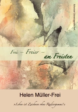 Abbildung von Müller-Frei | Frei, Freier, am Freisten | 1. Auflage | 2016 | beck-shop.de