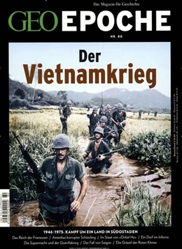 Abbildung von Schaper | GEO Epoche / GEO Epoche 80/2016 - Der Krieg in Vietnam | 1. Auflage | 2016 | beck-shop.de