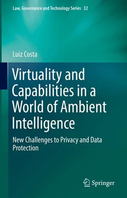 Abbildung von Costa | Virtuality and Capabilities in a World of Ambient Intelligence | 1. Auflage | 2016 | beck-shop.de