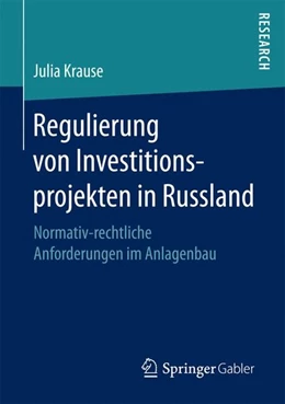 Abbildung von Krause | Regulierung von Investitionsprojekten in Russland | 1. Auflage | 2016 | beck-shop.de