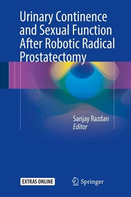 Abbildung von Razdan | Urinary Continence and Sexual Function After Robotic Radical Prostatectomy | 1. Auflage | 2016 | beck-shop.de