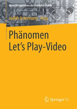 Abbildung von Ackermann | Phänomen Let´s Play-Video | 1. Auflage | 2016 | beck-shop.de