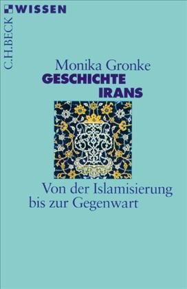 Cover: Gronke, Monika, Geschichte Irans
