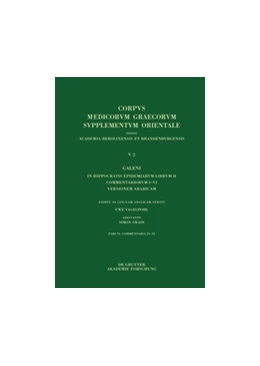Abbildung von Vagelpohl | Galeni in Hippocratis Epidemiarum librum II commentariorum IV-VI versio Arabica et indices | 1. Auflage | 2016 | beck-shop.de