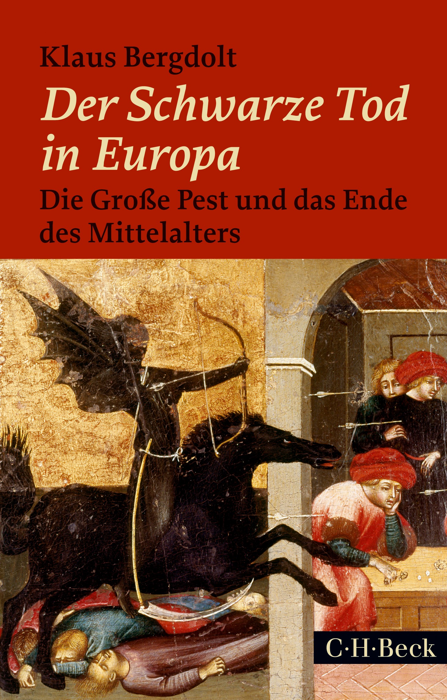 Cover: Bergdolt, Klaus, Der Schwarze Tod in Europa