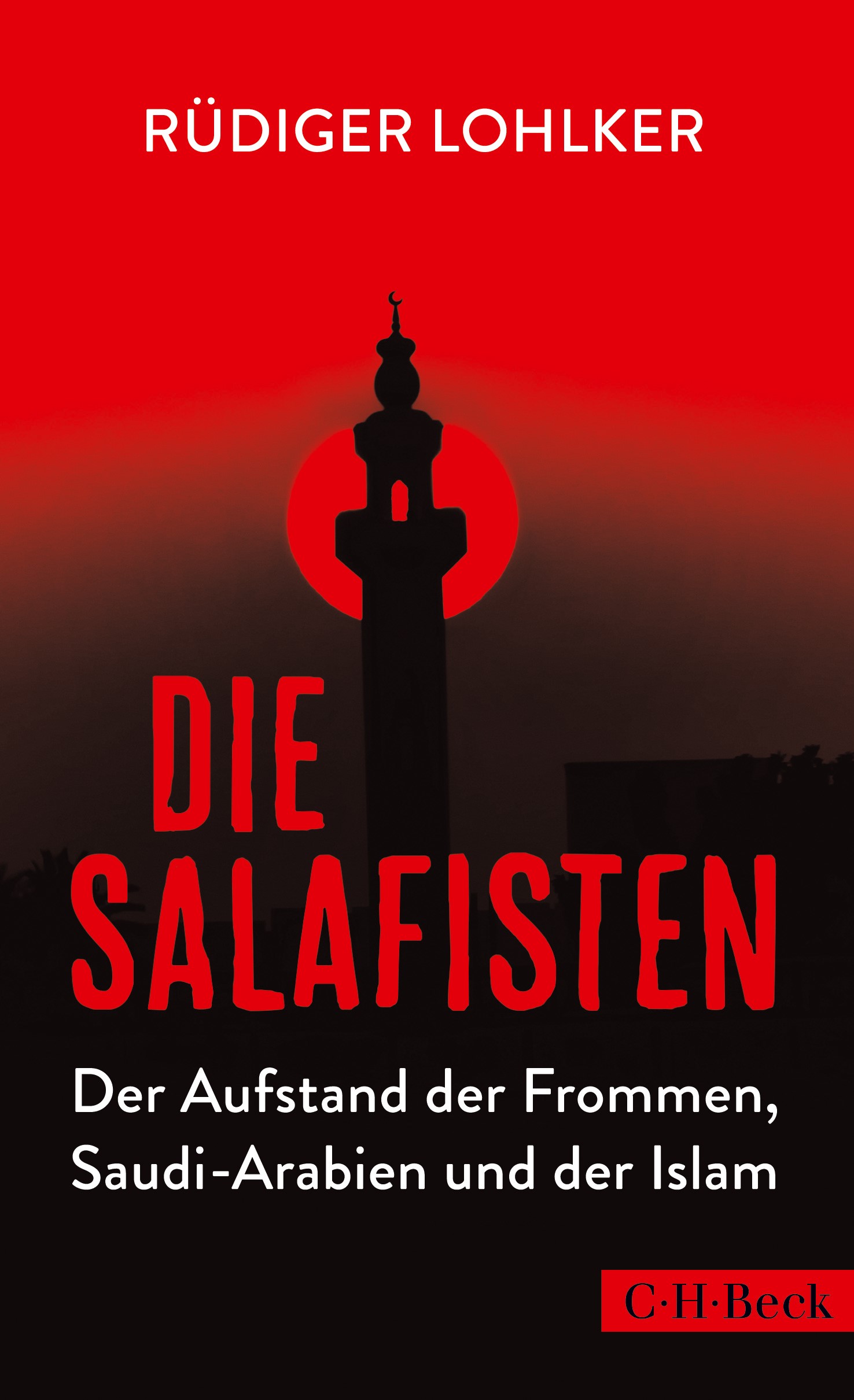 Cover: Lohlker, Rüdiger, Die Salafisten