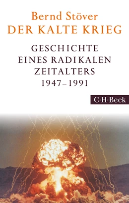 Abbildung von Stöver, Bernd | Der Kalte Krieg | 1. Auflage | 2017 | 6233 | beck-shop.de