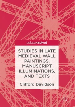 Abbildung von Davidson | Studies in Late Medieval Wall Paintings, Manuscript Illuminations, and Texts | 1. Auflage | 2017 | beck-shop.de