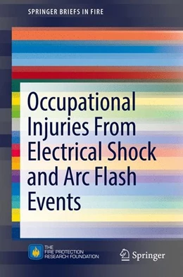 Abbildung von Campbell / Dini | Occupational Injuries From Electrical Shock and Arc Flash Events | 1. Auflage | 2016 | beck-shop.de