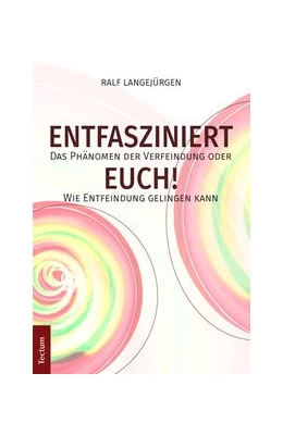 Abbildung von Langejürgen | Entfasziniert Euch! | 1. Auflage | 2016 | beck-shop.de