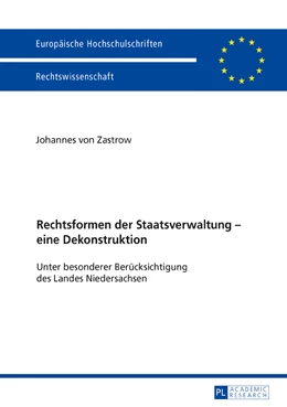 Abbildung von Zastrow | Rechtsformen der Staatsverwaltung ¿ eine Dekonstruktion | 1. Auflage | 2016 | beck-shop.de