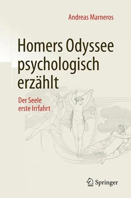 Abbildung von Marneros | Homers Odyssee psychologisch erzählt | 1. Auflage | 2016 | beck-shop.de