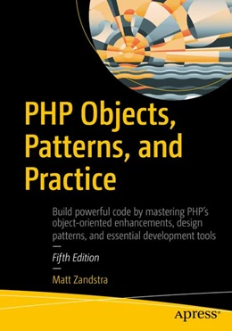 Abbildung von Zandstra | PHP Objects, Patterns, and Practice | 5. Auflage | 2016 | beck-shop.de