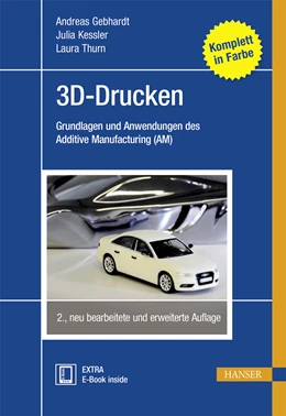 Abbildung von Gebhardt / Kessler | 3D-Drucken | 2. Auflage | 2016 | beck-shop.de