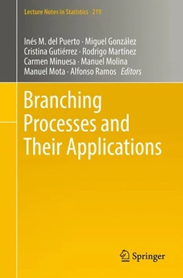 Abbildung von del Puerto / González | Branching Processes and Their Applications | 1. Auflage | 2016 | beck-shop.de