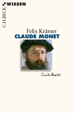 Abbildung von Krämer, Felix | Claude Monet | 1. Auflage | 2017 | 2517 | beck-shop.de