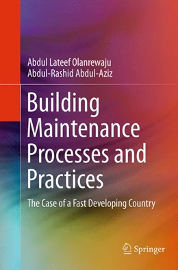 Abbildung von Abdul-Aziz / Olanrewaju | Building Maintenance Processes and Practices | 1. Auflage | 2016 | beck-shop.de