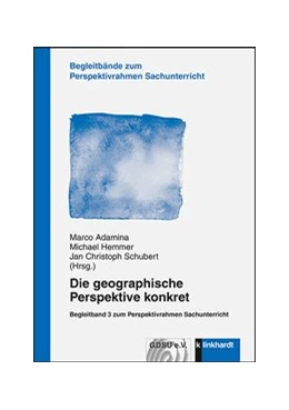 Abbildung von Adamina / Hemmer | Die geographische Perspektive konkret | 1. Auflage | 2016 | beck-shop.de