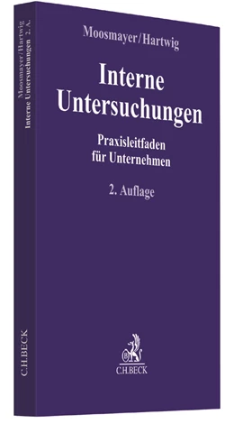 Abbildung von Moosmayer / Hartwig | Interne Untersuchungen | 2. Auflage | 2018 | beck-shop.de