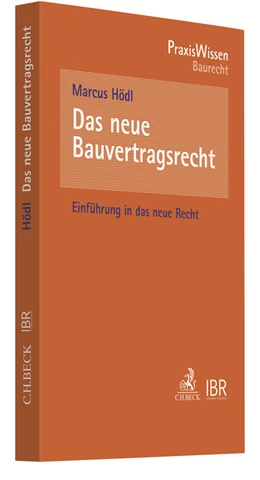 Abbildung von Hödl | Das neue Bauvertragsrecht | 1. Auflage | 2018 | beck-shop.de