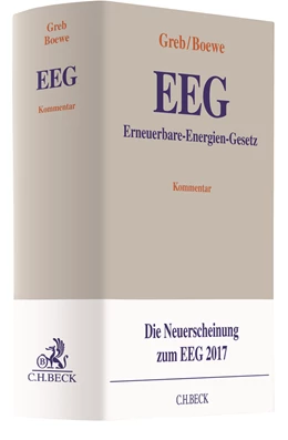 Abbildung von Greb / Boewe | Erneuerbare-Energien-Gesetz: EEG | 1. Auflage | 2018 | beck-shop.de