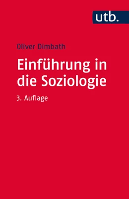Abbildung von Dimbath | Einführung in die Soziologie | 3. Auflage | 2016 | beck-shop.de