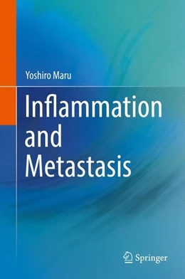 Abbildung von Maru | Inflammation and Metastasis | 1. Auflage | 2016 | beck-shop.de