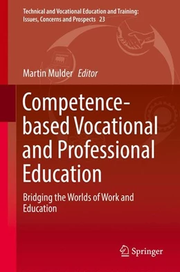 Abbildung von Mulder | Competence-based Vocational and Professional Education | 1. Auflage | 2016 | beck-shop.de