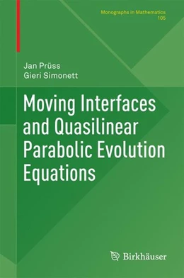 Abbildung von Prüss / Simonett | Moving Interfaces and Quasilinear Parabolic Evolution Equations | 1. Auflage | 2016 | beck-shop.de