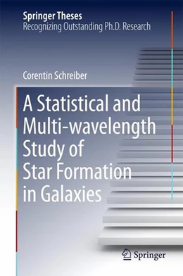 Abbildung von Schreiber | A Statistical and Multi-wavelength Study of Star Formation in Galaxies | 1. Auflage | 2016 | beck-shop.de