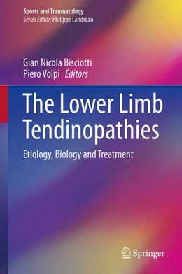 Abbildung von Bisciotti / Volpi | The Lower Limb Tendinopathies | 1. Auflage | 2016 | beck-shop.de