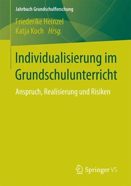 Abbildung von Heinzel / Koch | Individualisierung im Grundschulunterricht | 1. Auflage | 2016 | beck-shop.de