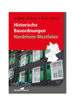 Abbildung von Dietrich / Rassek | Historische Bauordnungen - Nordrhein-Westfalen | 1. Auflage | 2016 | beck-shop.de