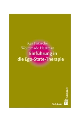 Abbildung von Fritzsche / Hartman | Einführung in die Ego-State-Therapie | 4. Auflage | 2016 | beck-shop.de