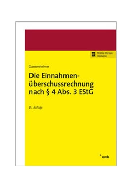 Abbildung von Gunsenheimer | Die Einnahmenüberschussrechnung nach § 4 Abs. 3 EStG | 15. Auflage | 2019 | beck-shop.de