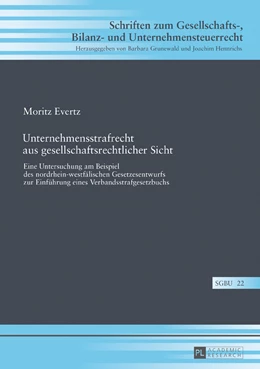 Abbildung von Evertz | Unternehmensstrafrecht aus gesellschaftsrechtlicher Sicht | 1. Auflage | 2016 | beck-shop.de